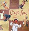 C'est fou !