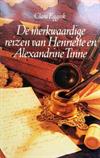 De merkwaardige reizen van Henriëtte en Alexandrine Tinne