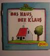 Das Haus, der Klaus