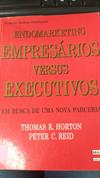 Endomarketing Empresários versus Executivos.