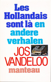 Les Hollandais sont là en andere verhalen