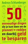 50 eenvoudige dingen die je kunt doen om de planeet te redden en daarbij geld te besparen