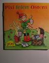 Pixi feiert Ostern
