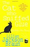 The Cat Who Sniffed Glue
