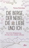 Die Berge, der Nebel, die Liebe und ich