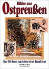 Bilder aus Ostpreußen