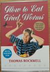 How to Eat Fried Worms
