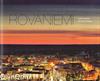 Rovaniemi - kylien kaupunki