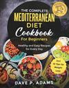 The Complete Mediterranean Diet Cookbook For Beginners