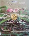 Lankakirja: tee & sisusta langoilla ja nyöreillä: ideoita, inspiraatiota ja ohjeita