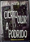 Cierto olor a podrido