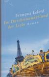 Im Durcheinanderland der Liebe
