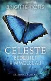 Celeste bedeutet Himmelblau