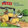 Petzi und die Dampfwalze