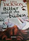 Bitter sollst du büßen