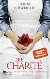 Die Charité - Hoffnung und Schicksal