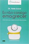 EU NAO CONSIGO EMAGRECER