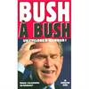 Bush à Bush