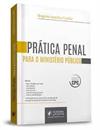 PRATICA PENAL PARA O MINISTERIO PUBLICO