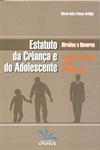 Estatuto da criança e do adolescente: direitos e deveres