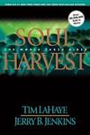 Soul Harvest the World Takes Sides, by Tim LaHaye and Jerry B. Jenkins