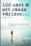 100 sätt att rädda världen