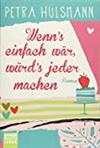 Wenn`s einfach wär, würd`s jeder machen