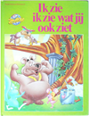 De Bluffers, Ik zie ik zie wat jij ook ziet