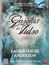 GAROTAS DE VIDRO