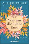 Wie uns die Liebe fand