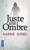 Juste une ombre