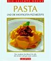 Pasta und die wichtigsten Pizzarezepte.