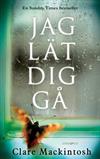Jag lät dig gå