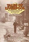 Tales of Liverpool: Murder, Mayhem, Mystery