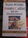 Bruder Cadfael und der Hochzeitsmord