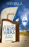 Die Tote im Räucherofen (Fuchs & Haas 1)