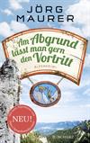 Am Abgrund lässt man gern dene Vortritt