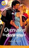 Overvallen door jou