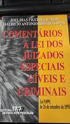 Comentários à Lei dos Juizados Especiais Cíveis e Criminais