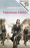 Hakekaa kätilö!