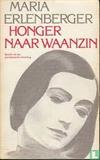 Honger naar waanzin
