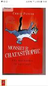 Monsieur Chatastrophe