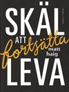 Skäl att fortsätta leva