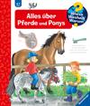 Alles über Pferde und Ponys