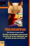 Die Katze, die rückwärts lesen konnte + Die Katze, die in den Ohrensessel biss + Die Katze, die das Licht löschte
