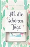 All die schönen Tage