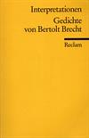 Interpretationen - Gedichte von Bertolt Brecht