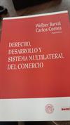 DERECHO, DESARROLLO Y SISTEMA MULTILATERAL DEL COMERCIO