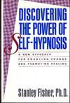 Discovering the Power of Self-hypnosis