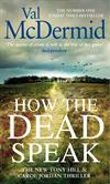How the dead speak